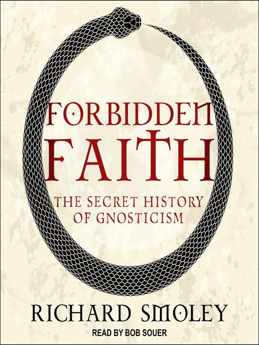 Title details for Forbidden Faith by Richard Smoley - Available